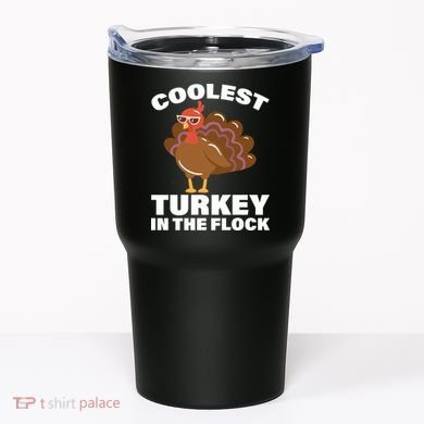 Coolest Turkey In The Flock Tumbler
