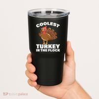 Coolest Turkey In The Flock Tumbler thumb 2