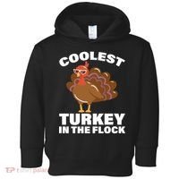 Coolest Turkey In The Flock Toddler Hoodie thumb 0