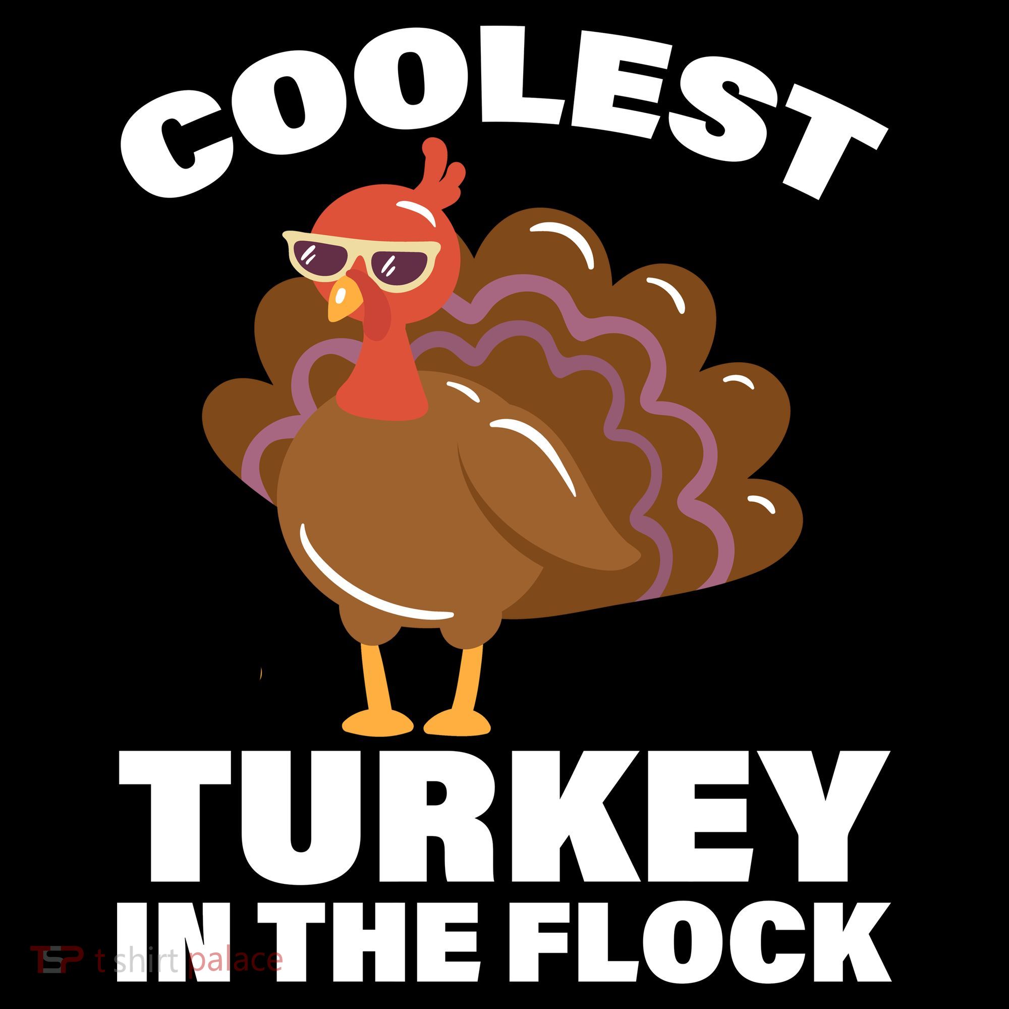 Coolest Turkey In The Flock Tank Top