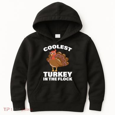 Coolest Turkey In The Flock Kids Hoodie