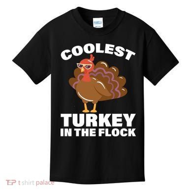 Coolest Turkey In The Flock Kids T-Shirt