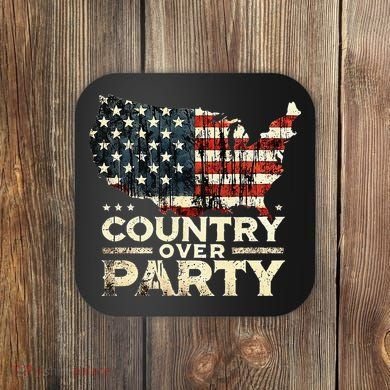 Country Over Party Democracy Matters Coaster