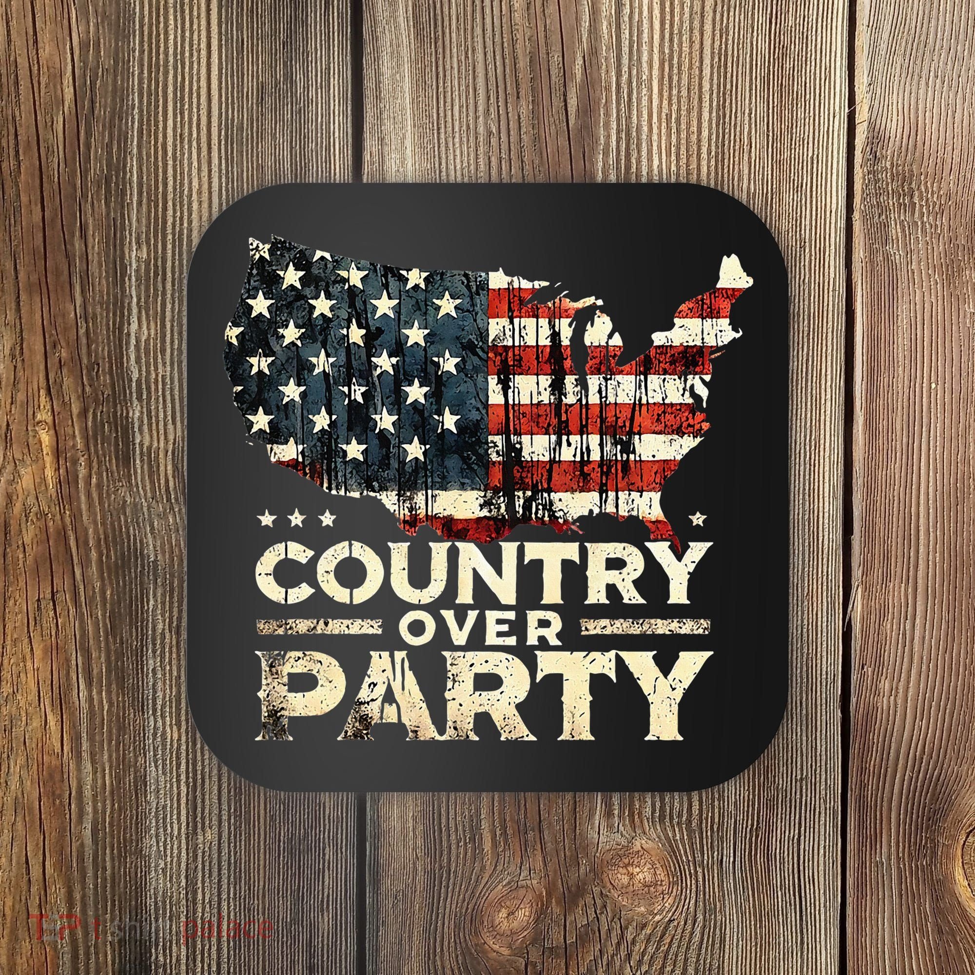 Country Over Party Democracy Matters Coaster