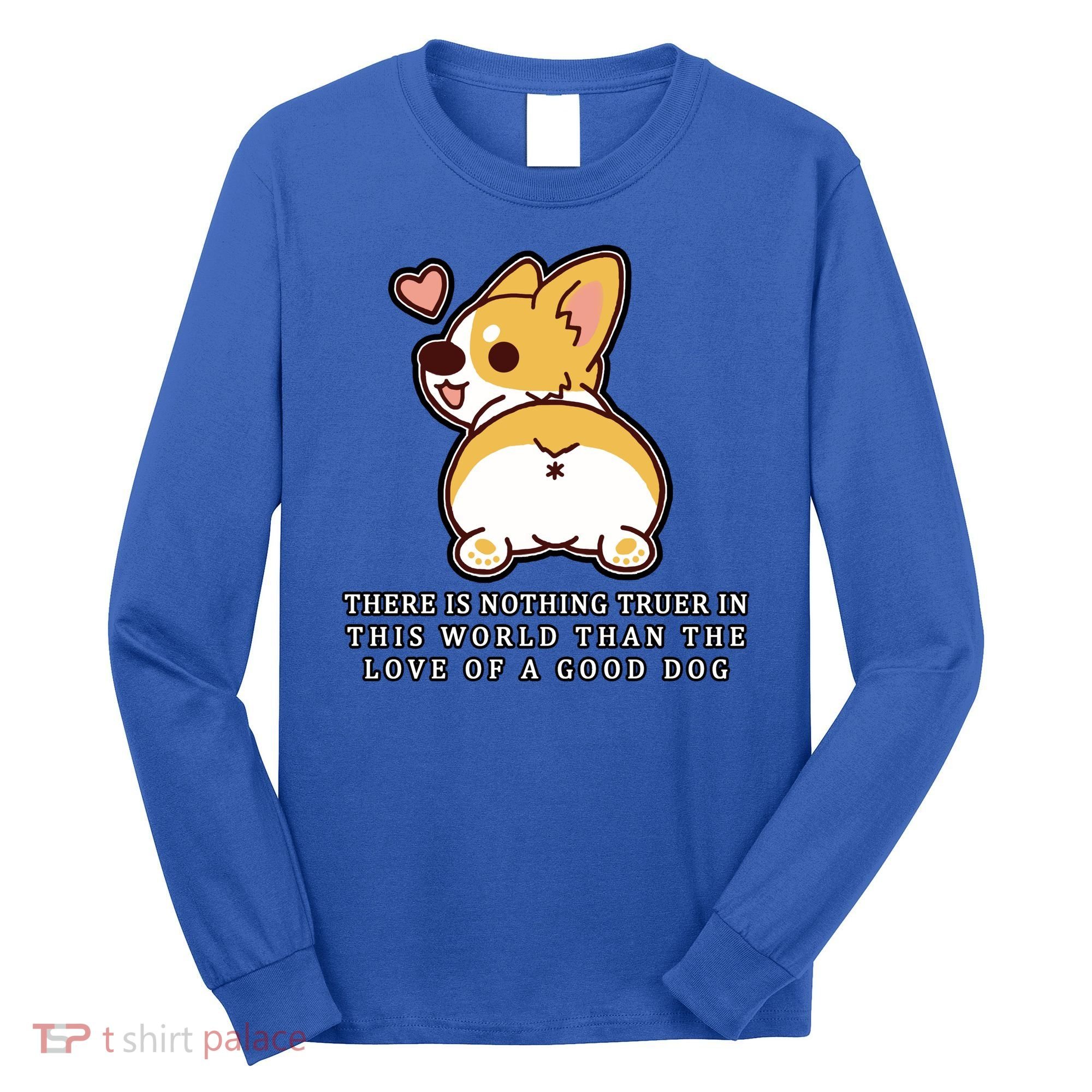 Corgi Butt Love A Dog Long Sleeve Shirt