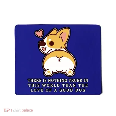 Corgi Butt Love A Dog Mousepad