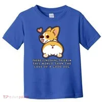 Corgi Butt Love A Dog Toddler T-Shirt thumb 0