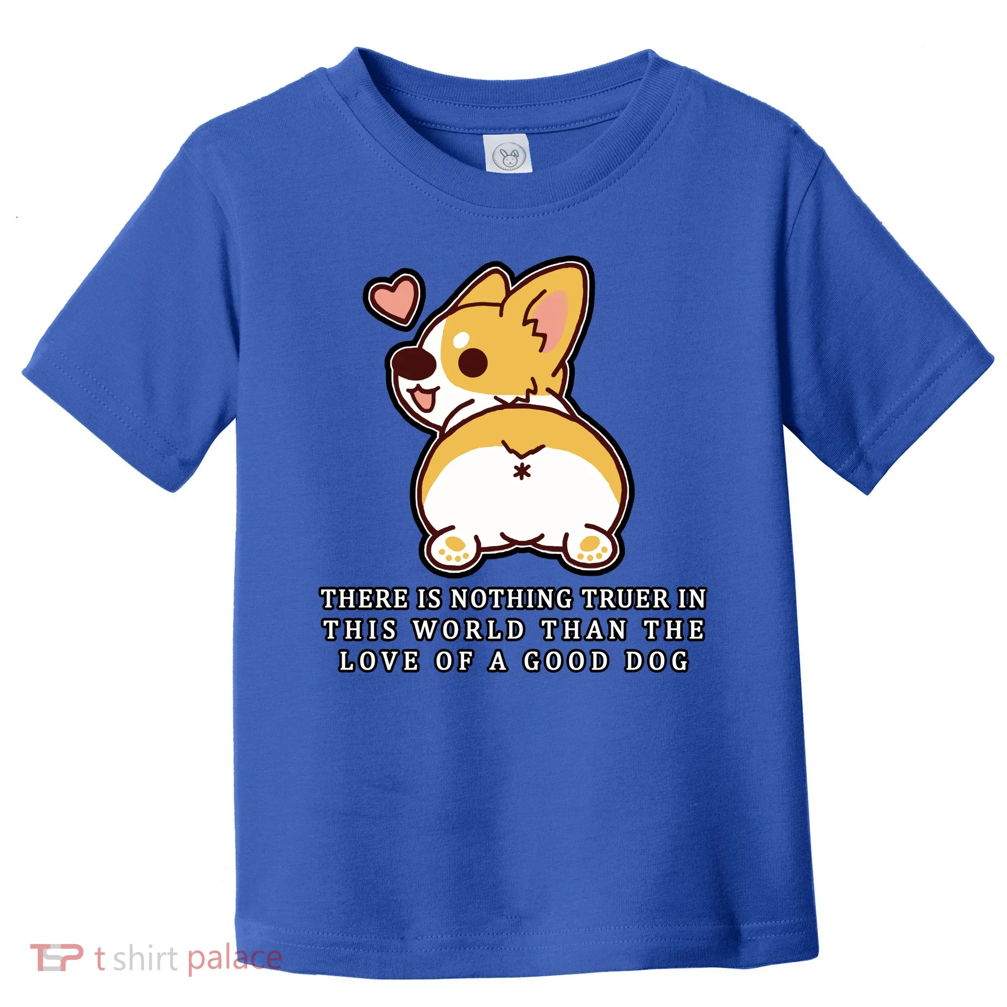 Corgi Butt Love A Dog Toddler T-Shirt