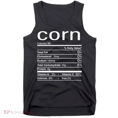 Corn Nutritional Facts Funny Thanksgiving Tank Top