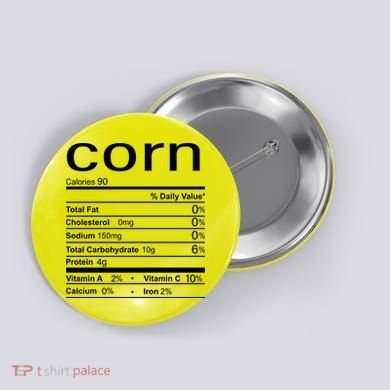 Corn Nutritional Facts Funny Thanksgiving Button