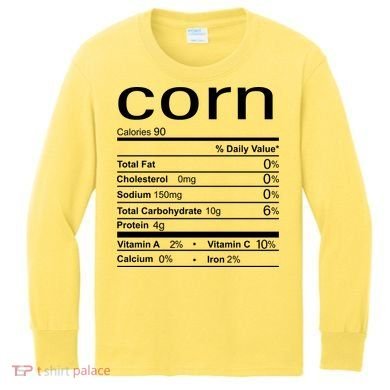Corn Nutritional Facts Funny Thanksgiving Kids Long Sleeve Shirt