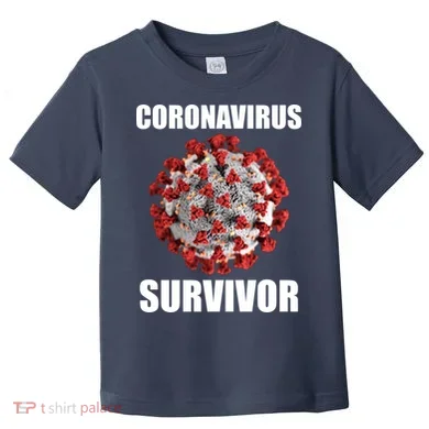 Coronapocalpse Survivor Toddler T-Shirt