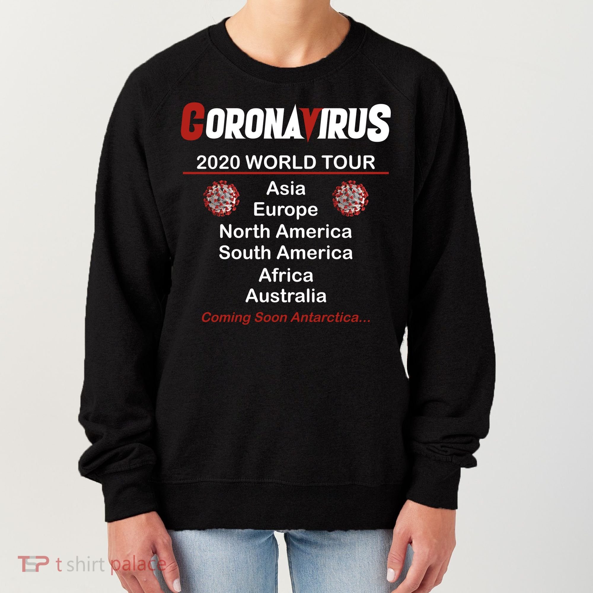 Coronavirus 2020 World Tour Women's Sweatshirt