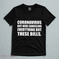 Coronavirus Out Here Canceling Everything But These Bills T-Shirt thumb 5