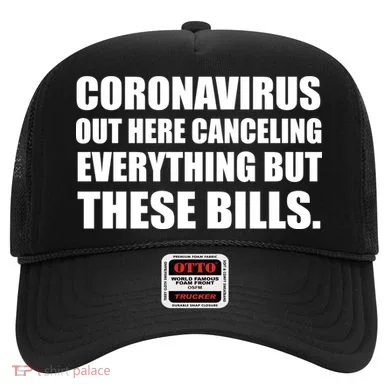 Coronavirus Out Here Canceling Everything But These Bills Hat