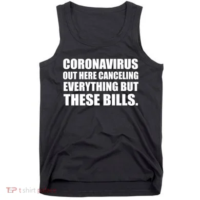 Coronavirus Out Here Canceling Everything But These Bills Tank Top