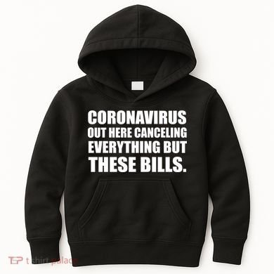 Coronavirus Out Here Canceling Everything But These Bills Kids Hoodie