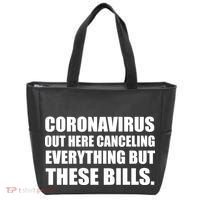 Coronavirus Out Here Canceling Everything But These Bills Tote Bag thumb 0