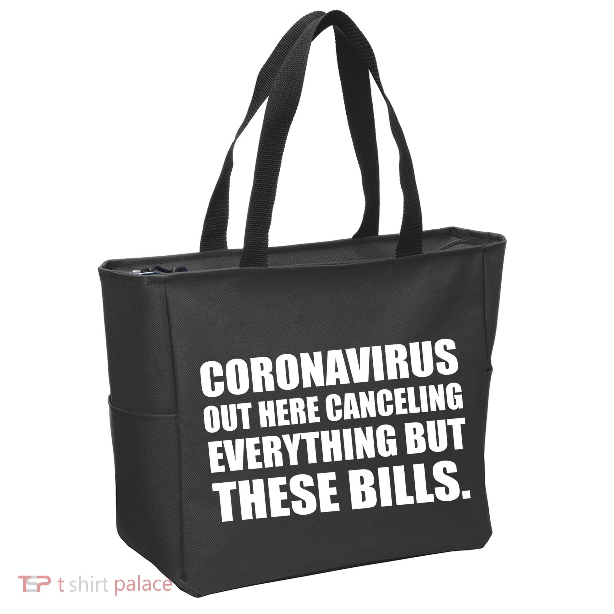 Coronavirus Out Here Canceling Everything But These Bills Tote Bag