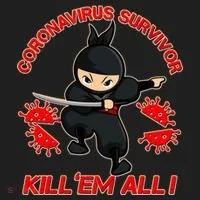 Coronavirus Survivor Ninja Kill Em' All Tumbler thumb 3