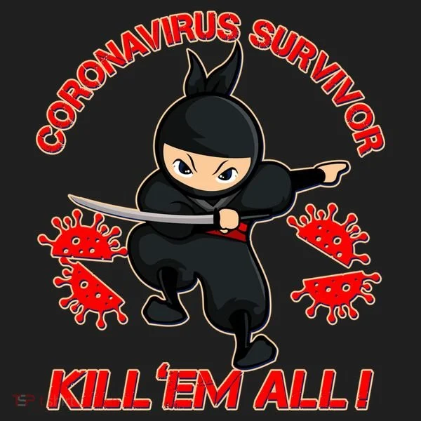 Coronavirus Survivor Ninja Kill Em' All Tumbler
