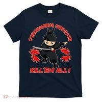 Coronavirus Survivor Ninja Kill Em' All T-Shirt thumb 0