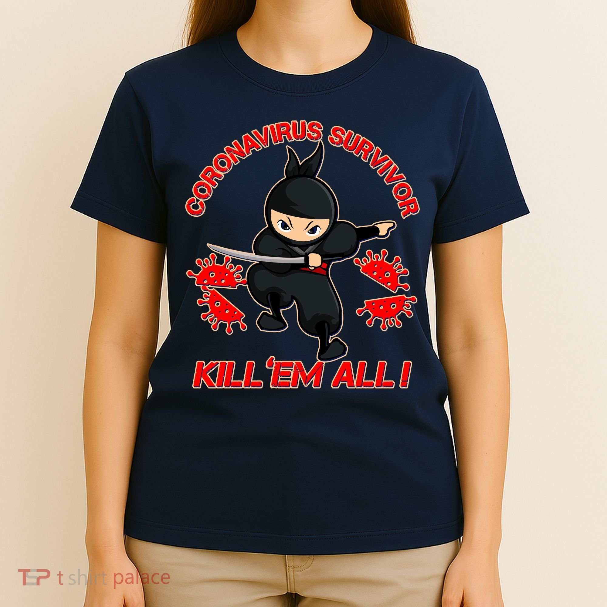 Coronavirus Survivor Ninja Kill Em' All T-Shirt