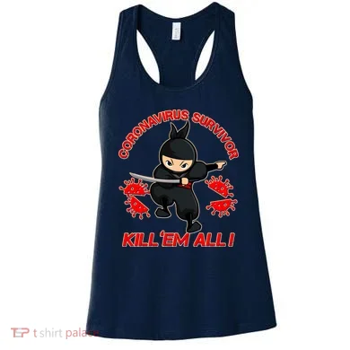 Coronavirus Survivor Ninja Kill Em' All Women's Tank Top