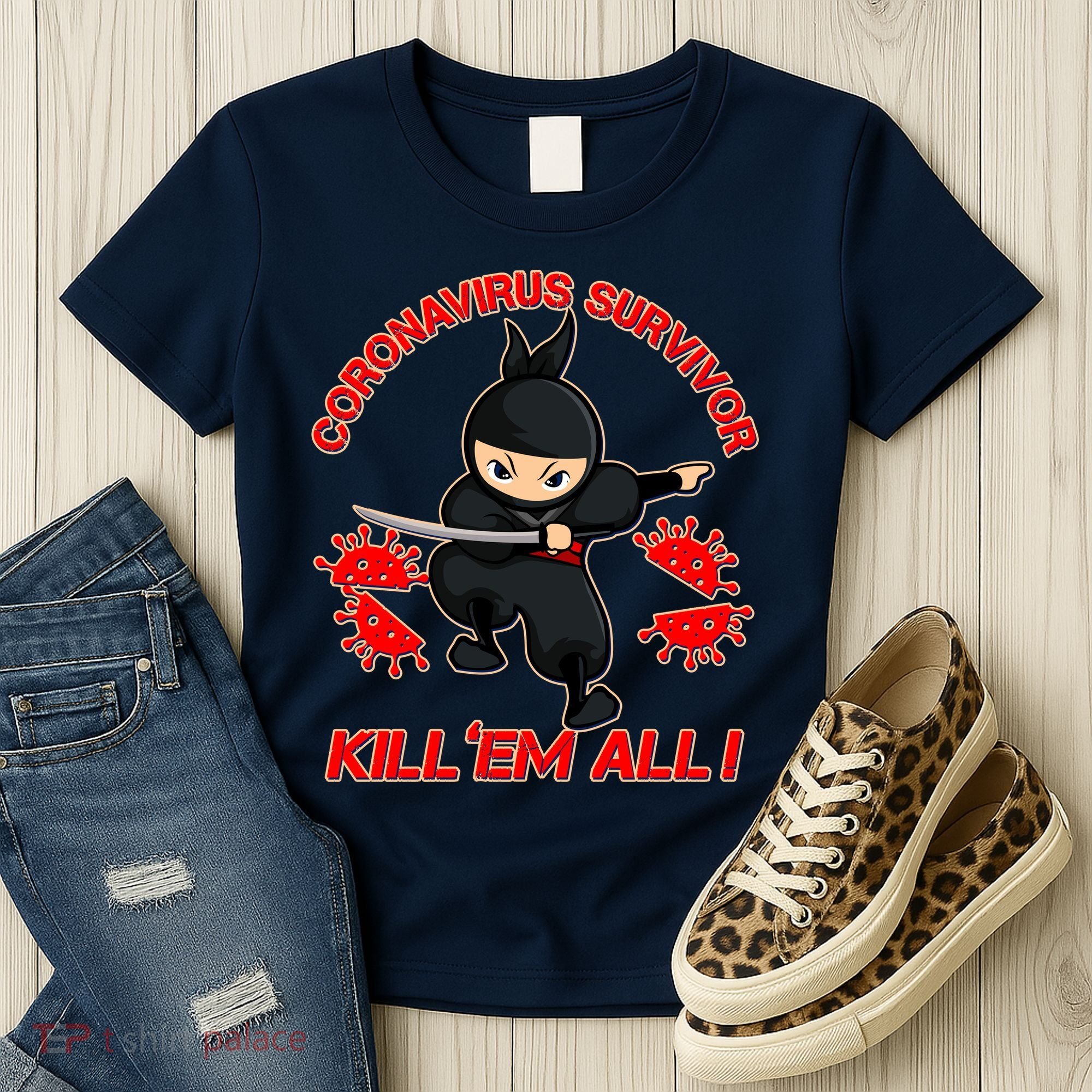 Coronavirus Survivor Ninja Kill Em' All Women's T-Shirt