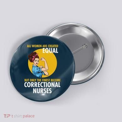 Correctional Nurse Button
