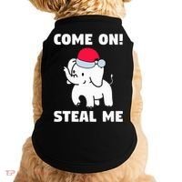 Come on! Steal me  White elephant gift in Office Party  Doggie Tank thumb 0