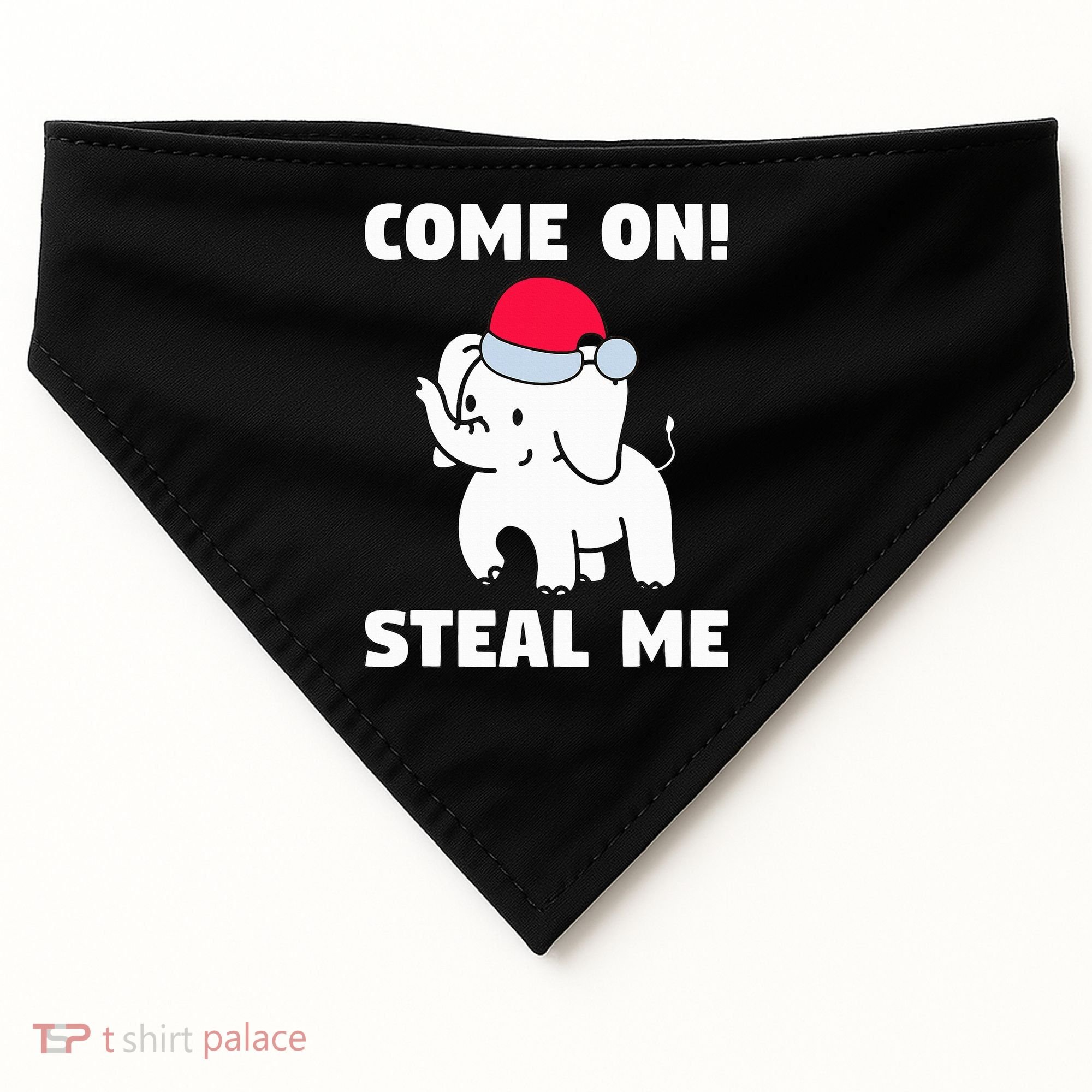Come on! Steal me  White elephant gift in Office Party  USA-Made Doggie Bandana