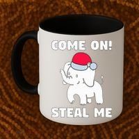Come on! Steal me  White elephant gift in Office Party  Coffee Mug thumb 2
