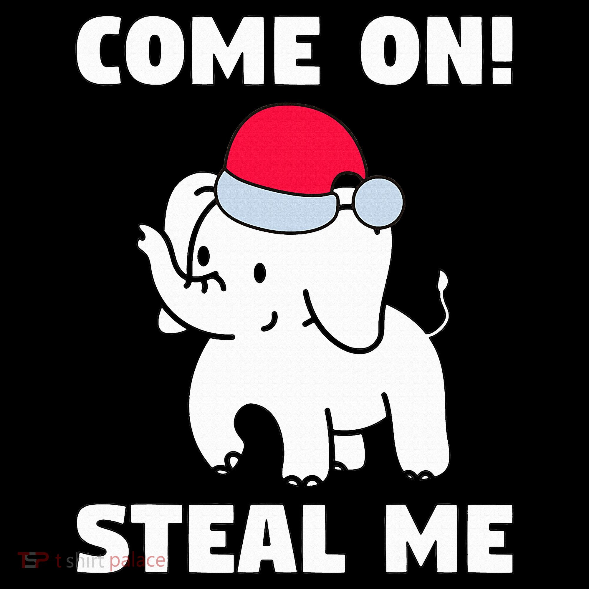 Come on! Steal me  White elephant gift in Office Party  Coffee Mug