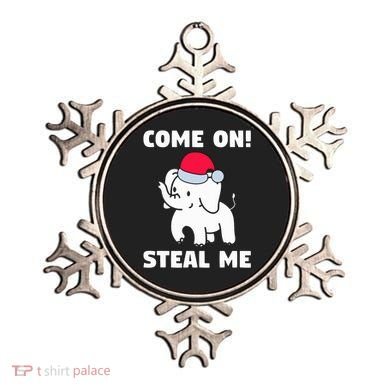 Come on! Steal me  White elephant gift in Office Party  Ornament