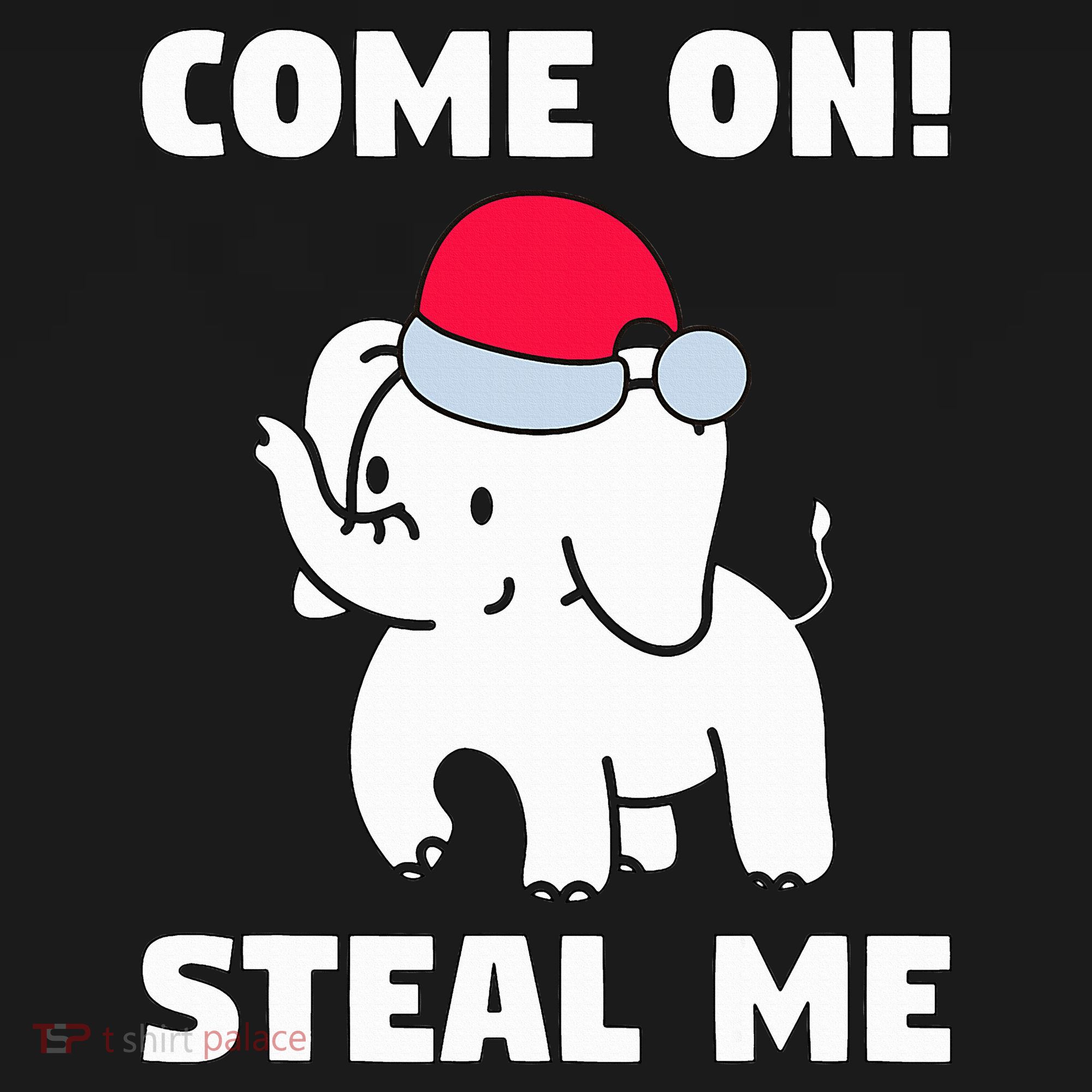Come on! Steal me  White elephant gift in Office Party  Women's Tank Top