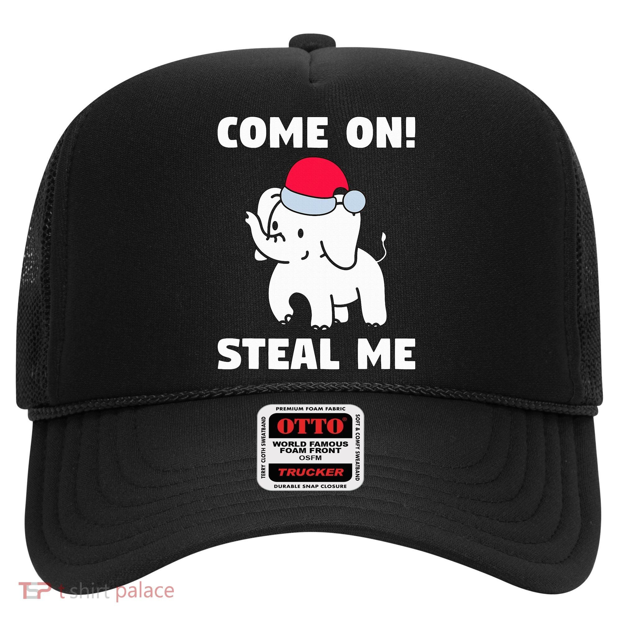 Come on! Steal me  White elephant gift in Office Party  Hat
