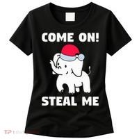Come on! Steal me  White elephant gift in Office Party  Women's T-Shirt thumb 0