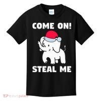 Come on! Steal me  White elephant gift in Office Party  Kids T-Shirt thumb 0