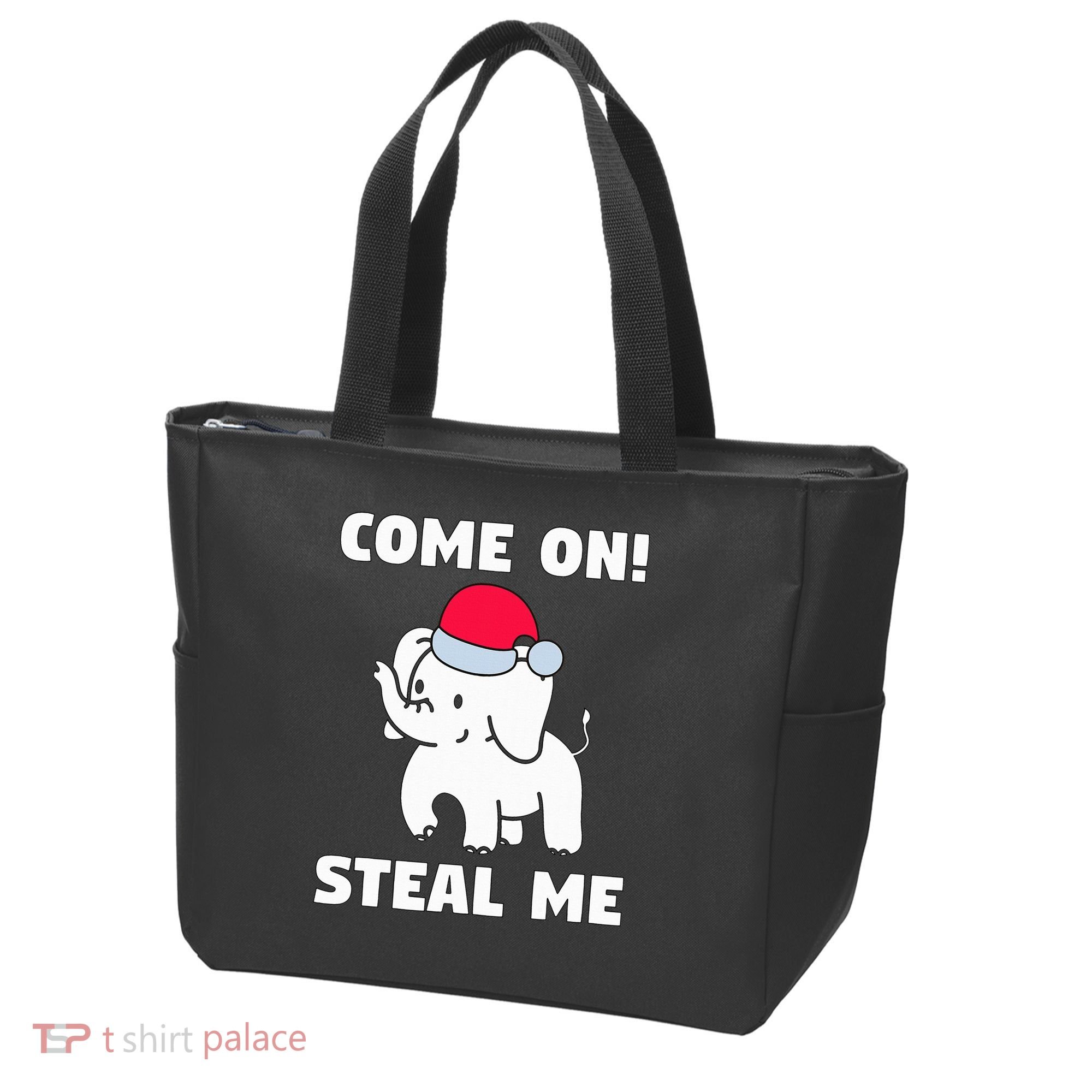 Come on! Steal me  White elephant gift in Office Party  Tote Bag
