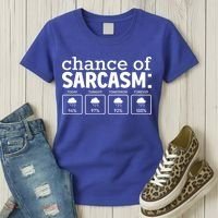 Chance Of Sarcasm Funny Sarcastic Weather Meme Women's T-Shirt thumb 3