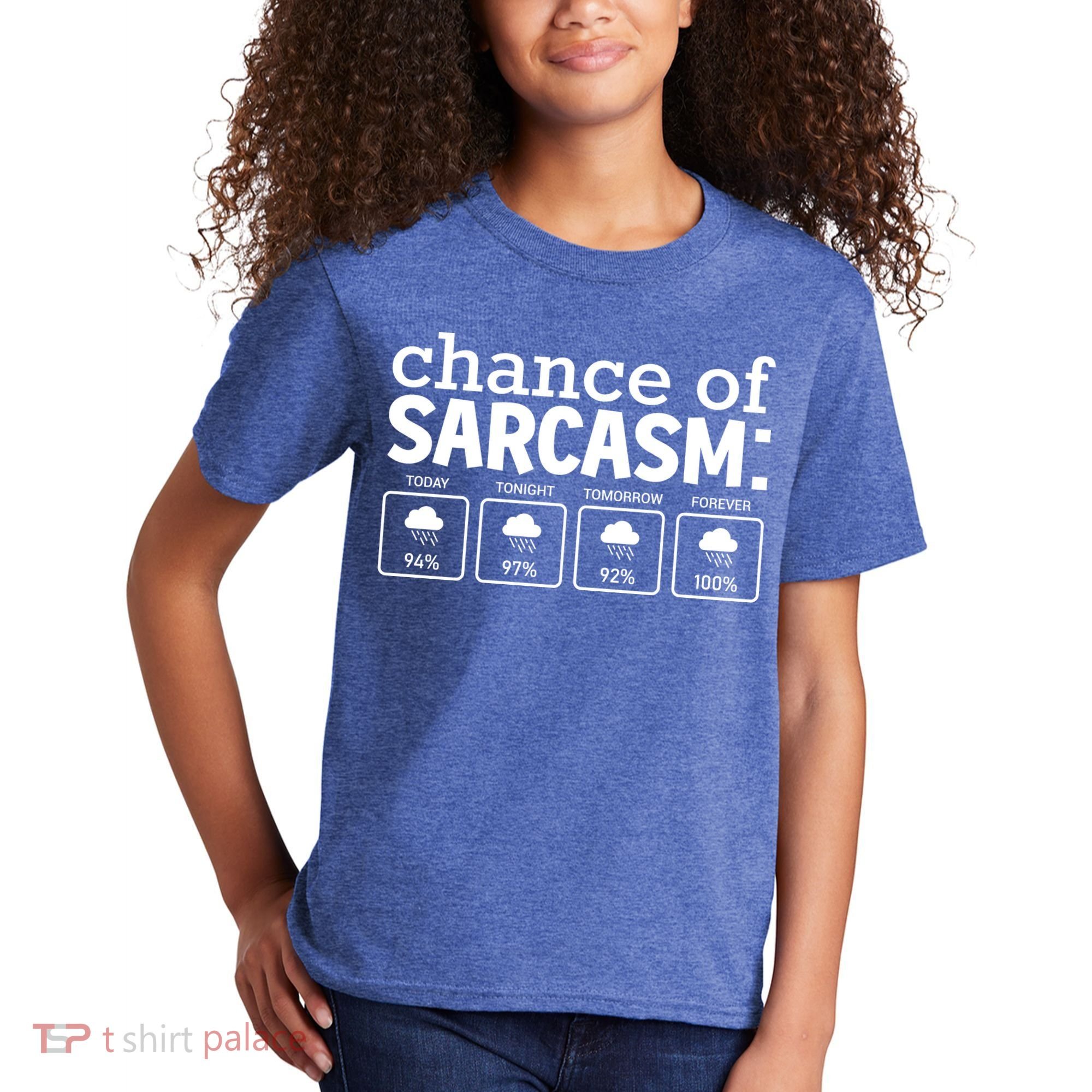 Chance Of Sarcasm Funny Sarcastic Weather Meme Kids T-Shirt