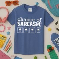 Chance Of Sarcasm Funny Sarcastic Weather Meme Kids T-Shirt thumb 3