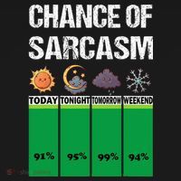 chance of sarcasm weather funny weather Toddler T-Shirt thumb 4