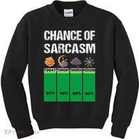 chance of sarcasm weather funny weather Kids Sweatshirt thumb 0