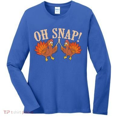 Cool Oh Snap! Funny Turkey With Wishbone Thanksgiving Women's Long Sleeve Shirt
