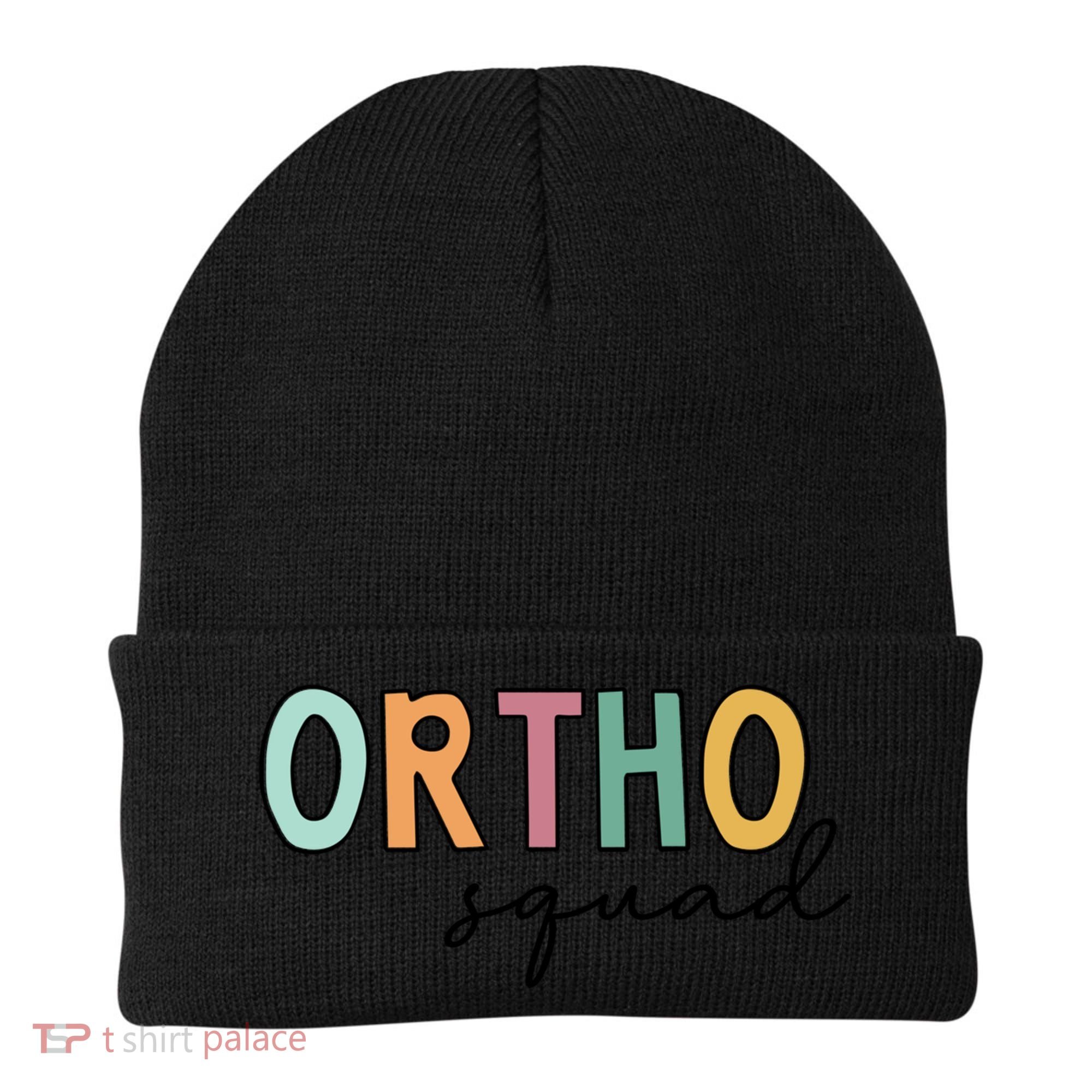 Cute Ortho Squad Funny Gift Beanie