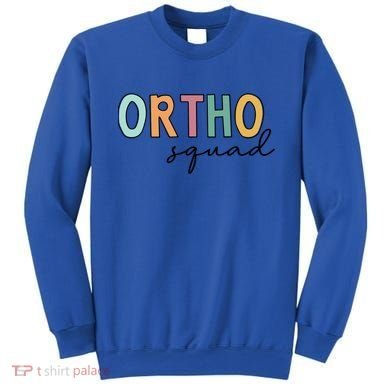 Cute Ortho Squad Funny Gift Sweatshirt