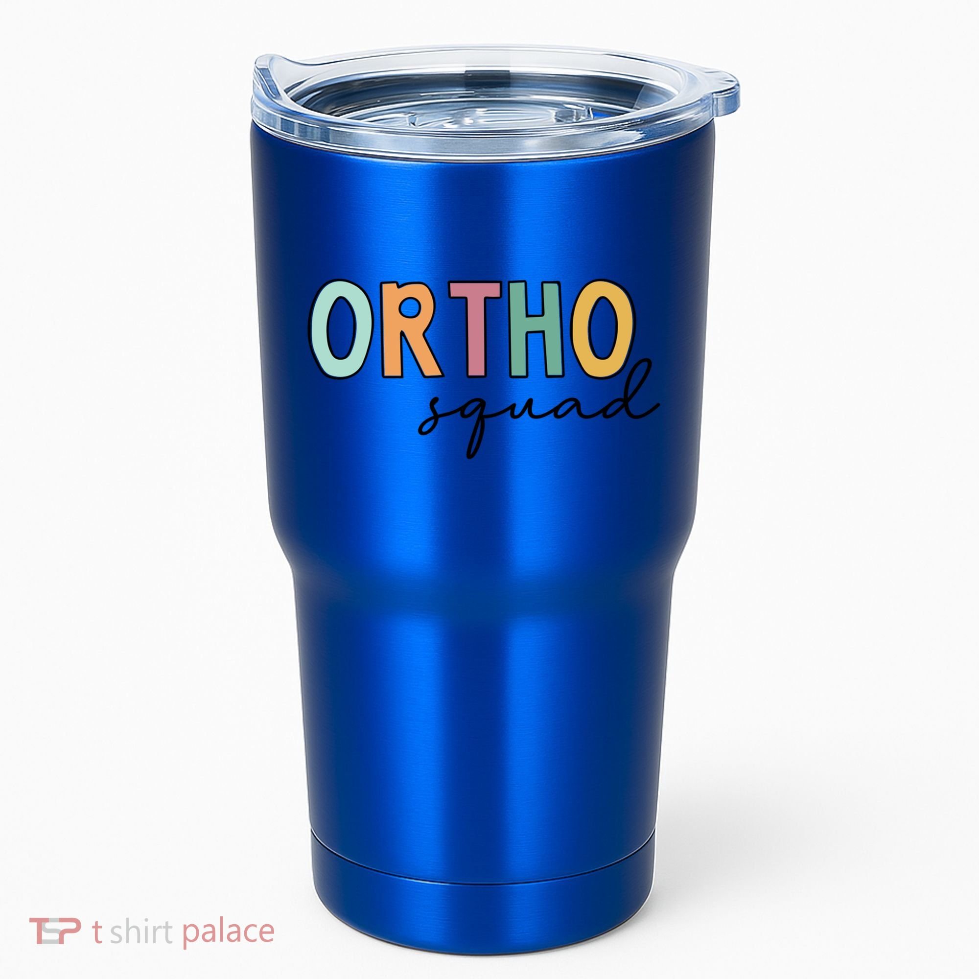 Cute Ortho Squad Funny Gift Tumbler