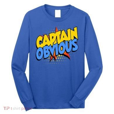 Captain Obvious Sarcastic Funny Superhero Easy Costume Long Sleeve Shirt